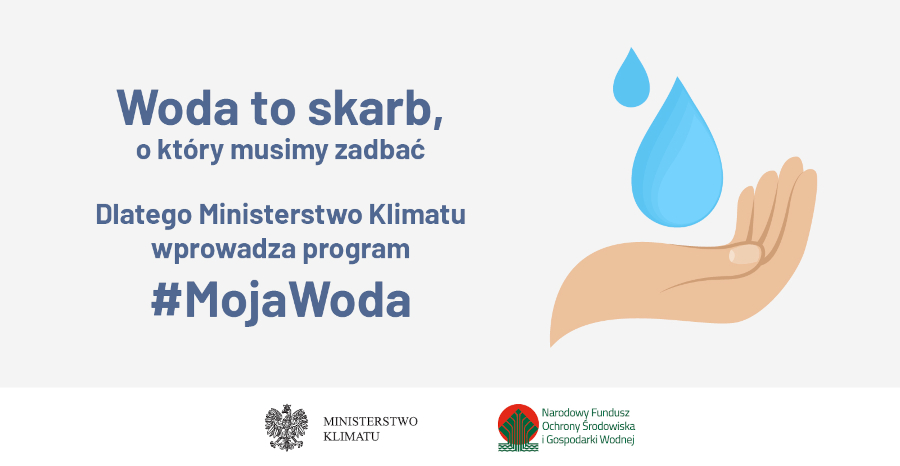 Do 5 tys. zł dotacji na przydomowe instalacje, zatrzymujące wody opadowe lub roztopowe, będzie można otrzymać z nowego programu „Moja Woda”. To kolejna inicjatywa Ministerstwa Klimatu oraz Narodowego Funduszu Ochrony Środowiska i Gospodarki Wodnej, które zainwestują 100 mln zł w łagodzenie skutków suszy w Polsce. Nabór wniosków rozpoczął się w lipcu.