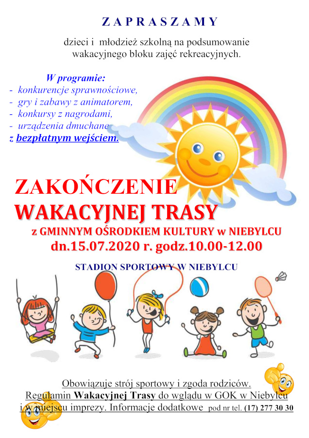 Zakończenie Wakacyjnej Trasy z Gminnym Ośrodkiem Kultury w Niebylcu dn.15.07.2020 r. godz.10.00-12.00 stadion sportowy w Niebylcu